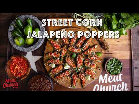 These Smoked Street Corn Jalapeño Poppers are Insanely Good