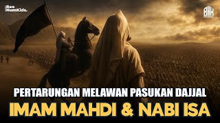 Download lagu PERTEMPURAN AKHIR ZAMAN❗❗ DAJJAL IMAM MAHDI DAN NABI ISA | SIMAK KAJIANNYA mp3