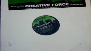 Creative Force - I'm Not The Same (Lifeforce Dub Mix)