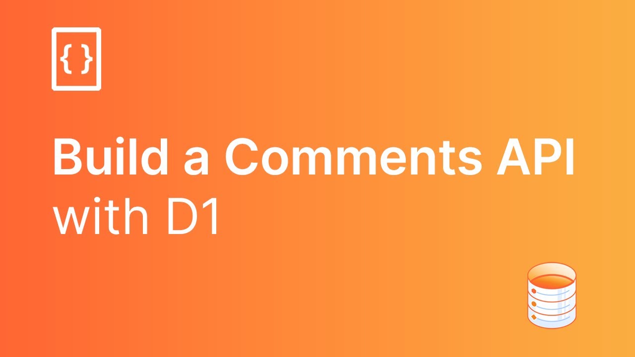 Build a Comments API with Cloudflare D1, Cloudflare's Native Serverless Database