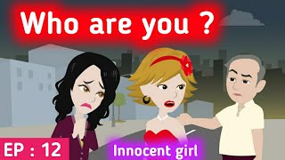 Innocent girl part 12  English stories  Animated s