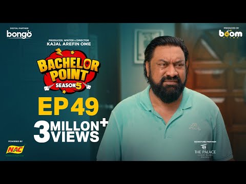 EPISODE 49 | Bachelor Point | S5 | Habu | Kabila | Nehal | Pasha | Kajal Arefin Ome | Boom Films