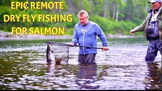 Epic Journey to Remote Salmon Dry Fly Fishing Destination | One Hour Video Adventure