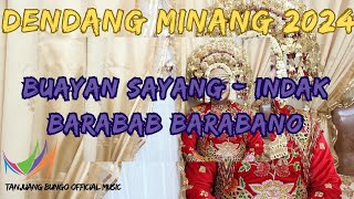 Download lagu DENDANG MINANG BUAYAN SAYANG 2024 INDAK BARABAB ONDEH BARABANO mp3 Download lagu DENDANG MINANG BUAYAN SAYANG 2024 INDAK BARABAB ONDEH BARABANO mp3