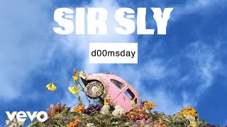 Sir Sly - d00msday (Audio)