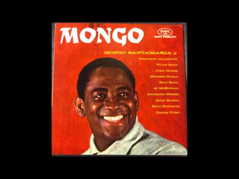 Mongo Santamaria - Mazacote (1959)