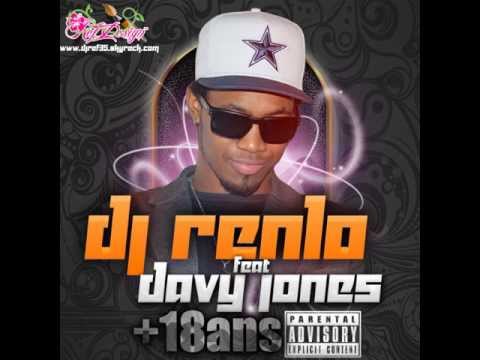 DJ RENLO Ft Davy Jones ''+18ans''