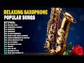 RELAXING SAXOPHONE MUSIC ALBUM TOP HITS POPULAR SONGS ALL TIME