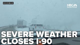 Severe weather forces closure on Bozeman Pass