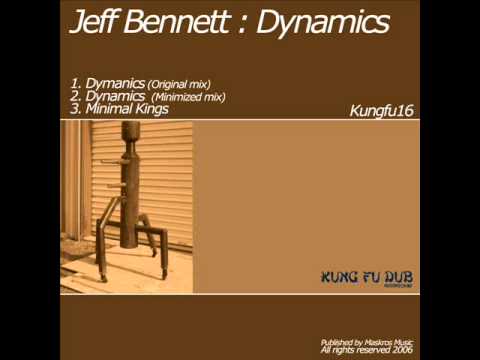 Jeff Bennett - Minimal Kings - Kung Fu Dub Recordings