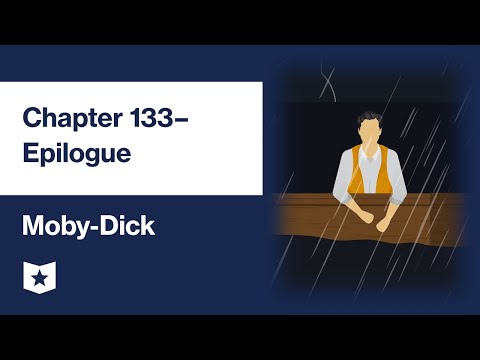 Moby-Dick by Herman Melville | Chapters 133–Epilogue