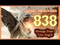 ❤️Angel Number 838 Meaning 🎯connect with your angels and guides