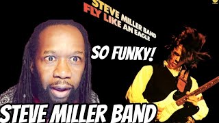 STEVE MILLER BAND Fly like an eagle Music Reaction - It felt like a tripping song - First hearing