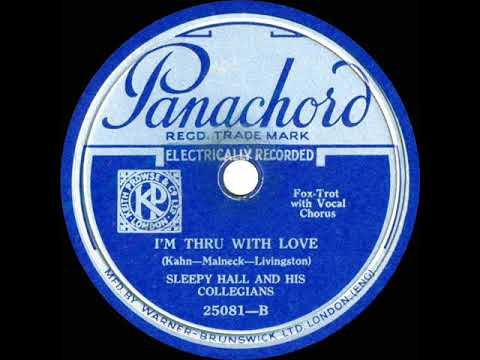 1931 Victor Young (as ‘Sleepy Hall’) - I’m Thru With Love (Jack Parker, vocal)
