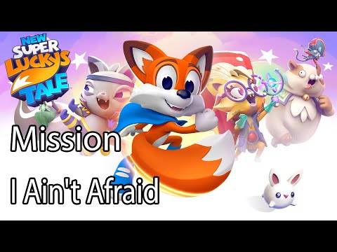 New Super Lucky's Tale Mission I Ain't Afraid