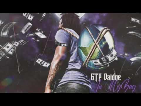 GTP DaiDoe X GTP DayDay - Make Em Famous (Audio)