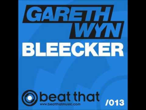 Gareth Wyn - Bleecker (Original mix)