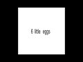 6 Little Eggs X Hardtekk Treit Flip