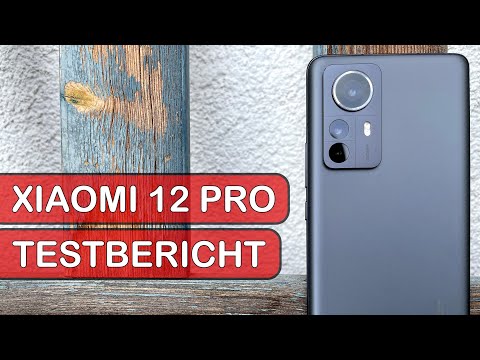 Xiaomi 12 Pro Test / Review - Ist es 1050€ wert?