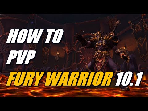 How To PVP Fury Warrior 10.1