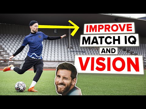 IMPROVE YOUR VISION AND INTELLIGENCE like Messi