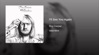 Musik-Video-Miniaturansicht zu I'll See You Again Songtext von Roy Harper