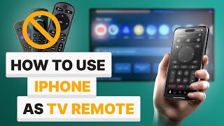 How to Use an iPhone as a TV Remote [A Free Universal Remote App]
