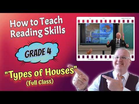 How to Teach Reading Skills: Grade 4 - "Types of Houses" (Full Class)