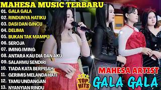 Download lagu GALA GALA - RINDUNYA HATIKU - DASI DAN GINCU - DELIMA\\ MAHESA MUSIC FULL ALBUM 2026 mp3