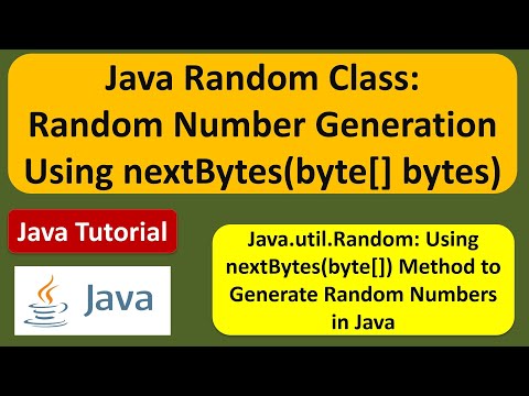 Java Random Class Random Number Generation Using Nextbytesbyte Bytes