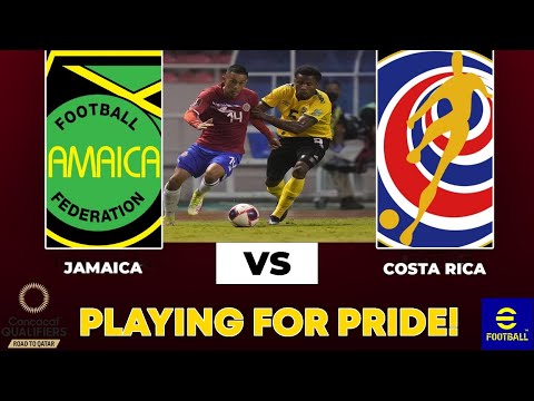 Jamaica vs Costa Rica | World Cup 2022 Qualifier | Reggae Boyz | eFootball PES