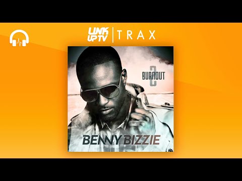 Benny Bizzie - Burnout 2 (Full Mixtape) | Link Up TV TRAX