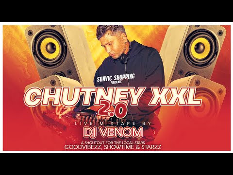 CHUTNEY XXL 2.0 LIVE MIXTAPE by DJ VENOM || REMIX || NONSTOP || OFFICIAL VISUAL #djvenom
