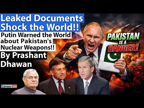 Leaked Documents Shock the World!! Putin Warned the World about Pakistan's Nuclear Weapons!!