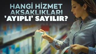 Ayıplı hizmet alan tüketici ne yapmalı?