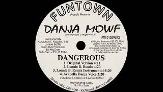 Danja Mowf - Dangerous (Lonnie B. Remix Instrumental)