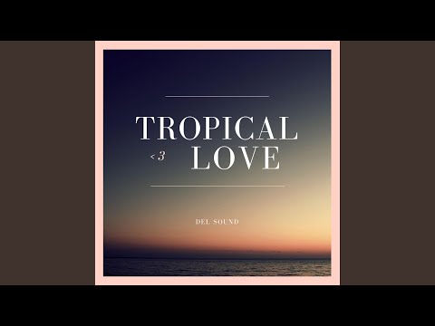 Tropical Love