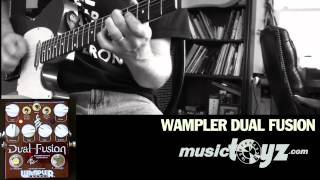 Video thumbnail for Wampler Dual Fusion Guitar Pedal Tom Quayle by musictoyznetwork