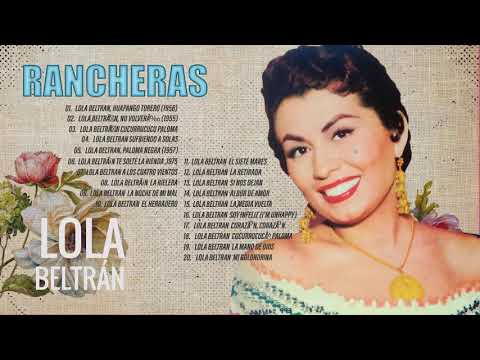 Lola Beltran sus Grandes Exitos | Lola Beltrán Rancheras Colección Mexico Álbum Completo