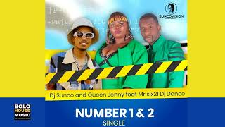 DJ Sunco & Queen Jenny - Number 1 & 2 [Feat. Mr Six21 DJ Dance] ( New Hit 2022)