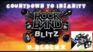 H-Blockx - Countdown to Insanity - Rock Band Blitz Playthrough (5 Gold Stars)
