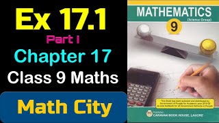 Exercise 17.1 Class 9 maths part 1 | math city