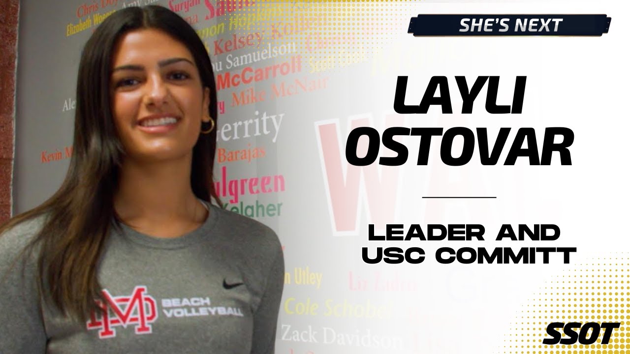 Versatile Volleyball Star and USC Commit Layli Ostovar Dominates in California