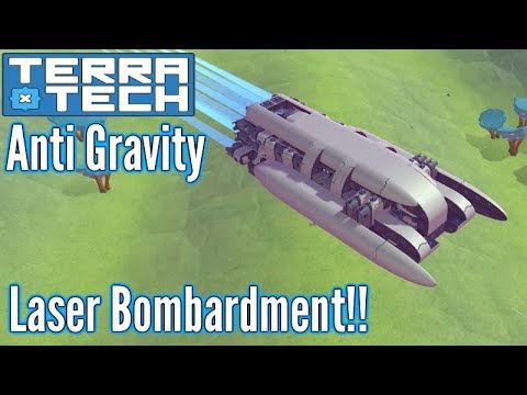 Terratech | Anti Gravity Laser Bombardment Vehicle!! New Weapon Build!