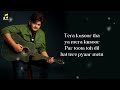 Tera Kasoor LYRICS Vishal Mishra Faisal Shaikh Mannara Chopra Payal Dev Kunaal Vermaa