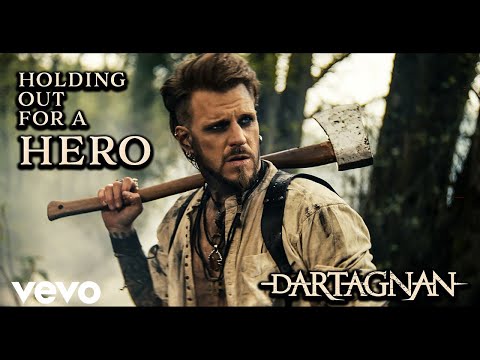 dArtagnan - Holding out for a Hero (Official Video)