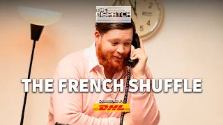 The French Shuffle - The Dispatch S2 Ep. 2