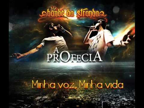 Bonde da Stronda - Minha Voz, Minha Vida