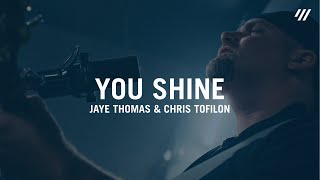 You Shine