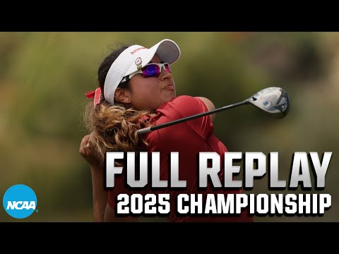 Final Round - NCAA women's golf individual championship | FULL REPLAY